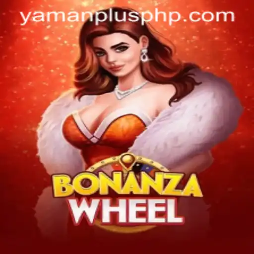 Unlock the Thrills of BonanzaWheel with YAMAN PLUS