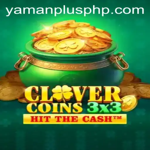 Exploring Clovercoin3x3: A Thrilling Gaming Experience with YAMAN PLUS