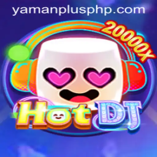 Exploring the Dynamic World of HotDJ: The Rise of YAMAN PLUS